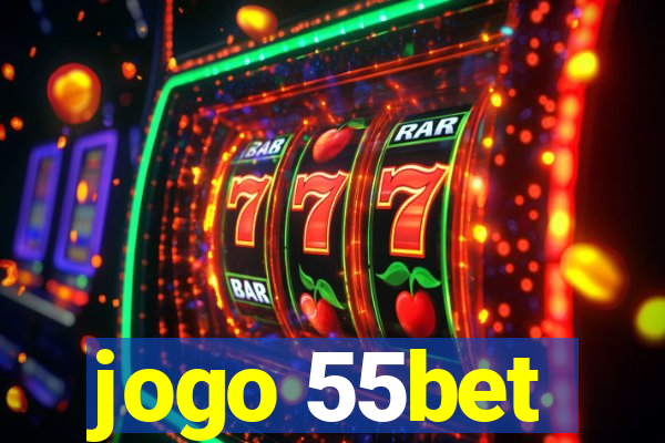 jogo 55bet